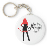 I'm No Angel Keychain keychains