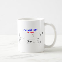 I'm not 30, I'm only 29.995678716 Coffee Mug