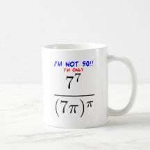 I'm not 50! coffee mug