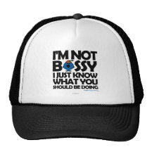 I'm Not Bossy - I Just Know Trucker Hats