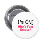 I'm ONE Whats Your Excuse (pink)