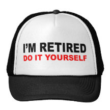 I'M RETIRED HAT