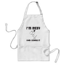 I'm Rexy And I Know It Aprons