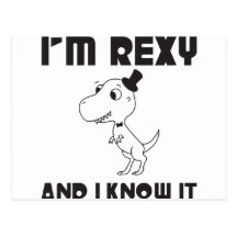 I'm Rexy And I Know It Postcards