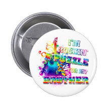 I'm Rockin' A Puzzle For My Brother Pinback Button