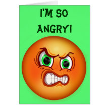 I'm So Angry Belated Birthday Wish Card