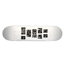 Im So Pro Skateboard