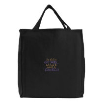 " I'm Still A Hot Babe" embroidered bags