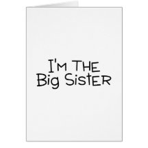 Im The Big Sister Cards