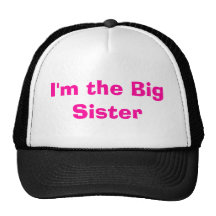 I'm the Big Sister Mesh Hat