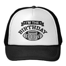 I'm the Birthday Boy Trucker Hats