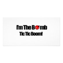 I'm The Bomb Picture Card