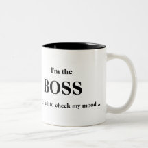 I'm the BOSS  (1) Mugs