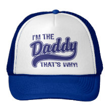 I'm The Daddy That's Why