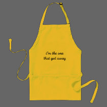 I'm The One That Got Away aprons