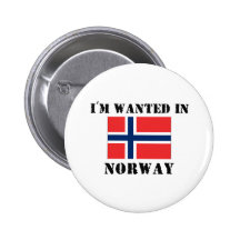 I'm Wanted In Norway Pinback Button