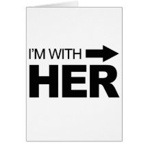 I'm with her (right) card