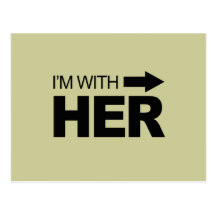 I'm with her (right) postcards
