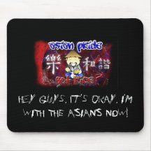 I'M WITH THE ASIANS NOW! MOUSE MATS