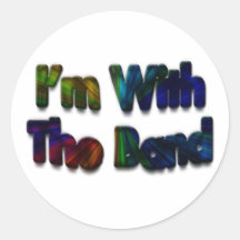 I'm With The Band Colourful Round Stickers