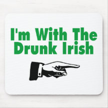Im With The Drunk Irish Mousepads