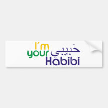 I'm your Habibi Bumper Stickers