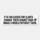 Imagine No Chains Bumper Sticker