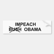 IMPEACH BUSH OBAMA BUMPER STICKER
