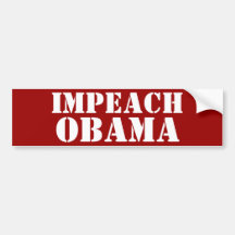 IMPEACH OBAMA Bumper Sticker