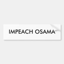 IMPEACH OSAMA BUMPER STICKER