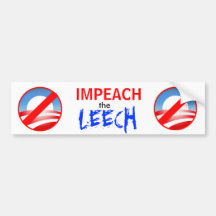 IMPEACH  the LEECH Bumper Sticker