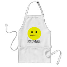 'impulse control ' SMILEY FACE APRON