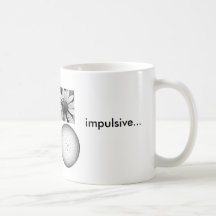 impulse impulsive coffe mug