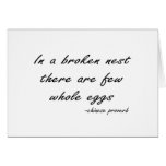 In A Broken Nest quote Greeting Card