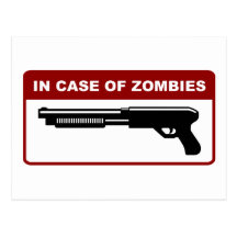 In Case Of Zombies Post Card