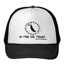 In Pod We Trust Hat