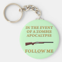 In the Event of a Zombie Apocalypse Key Chains
