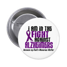 In The Fight Against Alzheimer's Disease DAD Pin