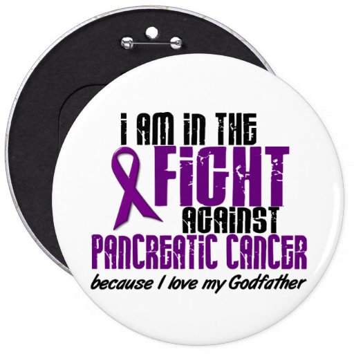 In The Fight Against Pancreatic Cancer GODFATHER Pin