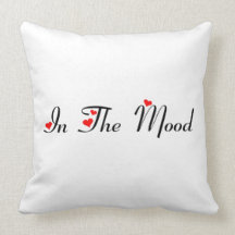In The Mood - Not Tonight Pillow