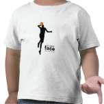 in your face... tee shirts