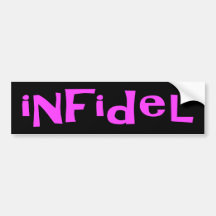 infidel bumper stickers