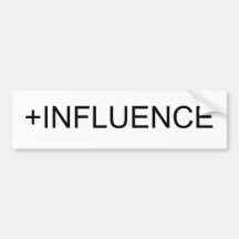 +INFLUENCE BUMPER STICKER