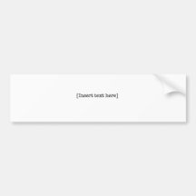 insert text here bumper sticker