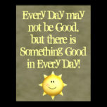 Inspirational wall art something good in every day posters