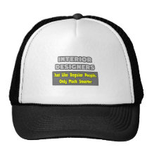 Interior Designers...Smarter Hat