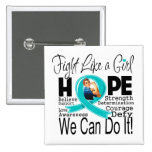 Interstitial Cystitis Fight We Can Do It Buttons