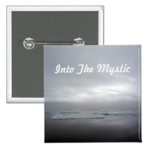 Into The Mystic Button