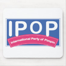 Ipop - International Party Of Pimpin Mouse Pad