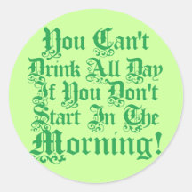 Irish Drinking Humour Round Sticker